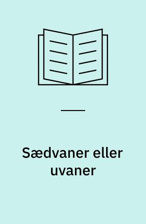Sædvaner eller uvaner : hindrer sædvaneret udvikling i Afrika
