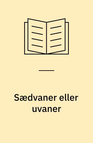 Sædvaner eller uvaner : hindrer sædvaneret udvikling i Afrika