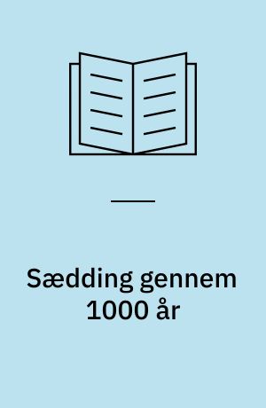 Sædding gennem 1000 år
