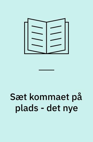 Sæt kommaet på plads - det nye