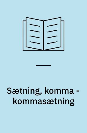 Sætning, komma - kommasætning