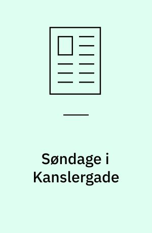Søndage i Kanslergade