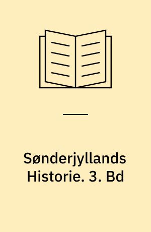 Sønderjyllands Historie : fremstillet for det danske Folk. 3. Bd : Tidsrummet c. 1600-c. 1805 / af Johanne Skovgaard og Holger Hjelholt. - 1940-1942. - VII, 531 s., 16 tav