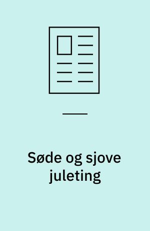 Søde og sjove juleting : børnenes jul