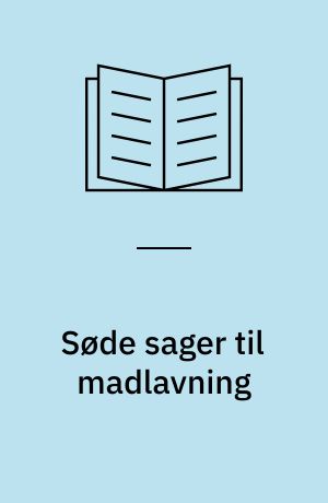 Søde sager til madlavning