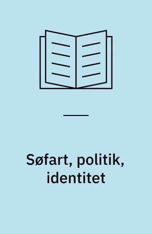 Søfart, politik, identitet