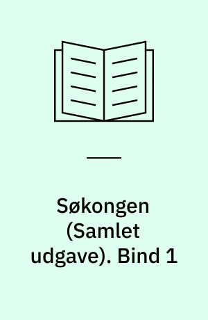Søkongen (Samlet udgave). Bind 1