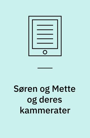 Søren og Mette og deres kammerater