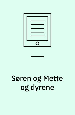 Søren og Mette og dyrene