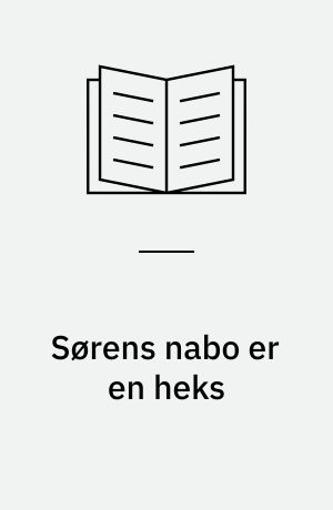 Sørens nabo er en heks