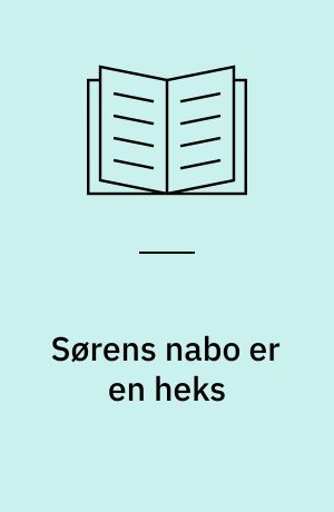 Sørens nabo er en heks