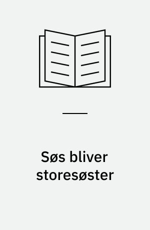 Søs bliver storesøster