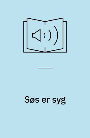 Søs er syg