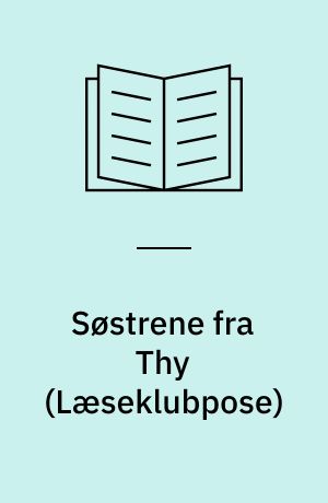 Søstrene fra Thy (Sæt)