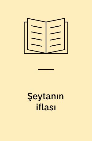 Şeytanın iflası : Sırça tuzak II
