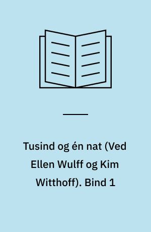 Tusind og én nat. Bind 1