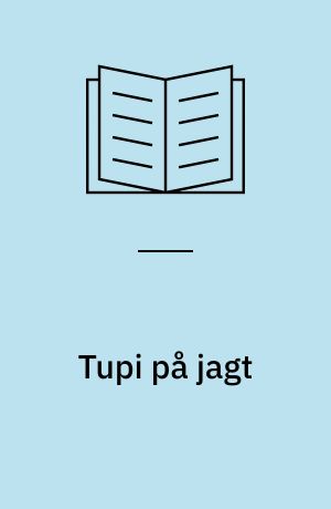 Tupi på jagt