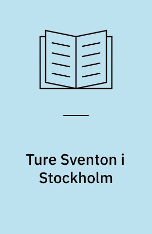 Ture Sventon i Stockholm
