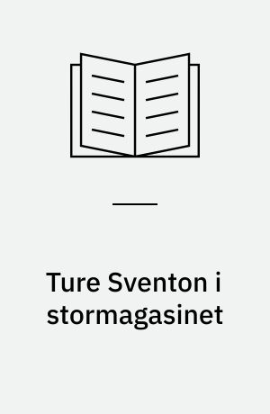 Ture Sventon i stormagasinet