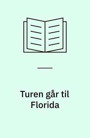 Turen går til Florida