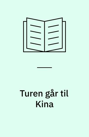 Turen går til Kina