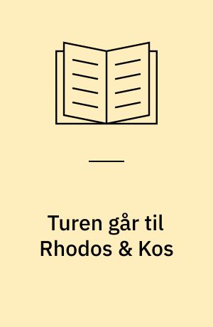 Turen går til Rhodos & Kos : Dodekanesene