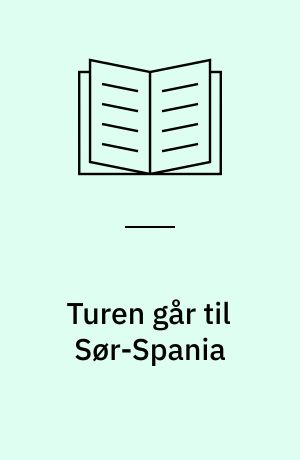 Turen går til Sør-Spania