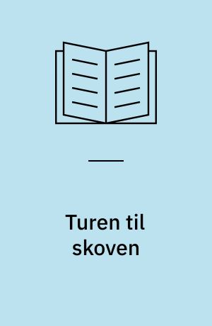 Turen til skoven