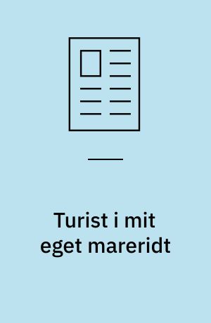 Turist i mit eget mareridt