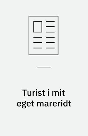 Turist i mit eget mareridt