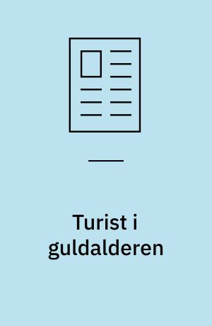 Turist i guldalderen : med Martinus Rørbye på rejse
