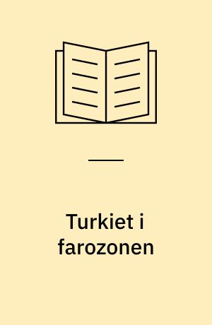 Turkiet i farozonen