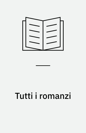 Tutti i romanzi