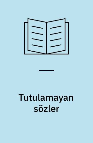 Tutulamayan sözler