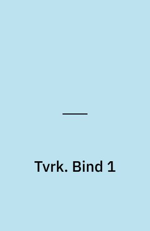 Tvrk. Bind 1