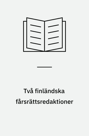 Två finländska fårsrättsredaktioner