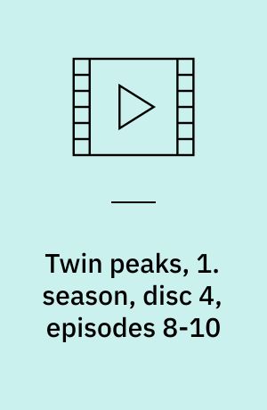 Twin peaks, 1. season, disc 4, episodes 8-10