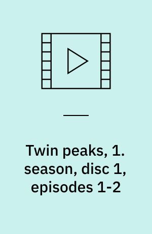 Twin peaks, 1. season, disc 1, episodes 1-2