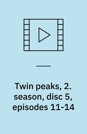 Twin peaks, 2. season, disc 5, episodes 11-14
