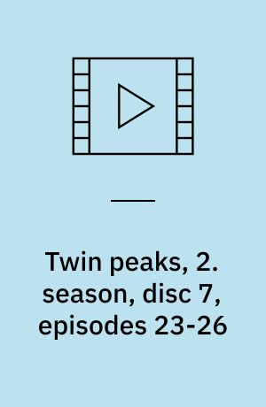 Twin peaks, 2. season, disc 7, episodes 23-26