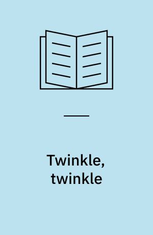 Twinkle, twinkle