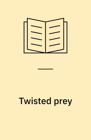 Twisted prey