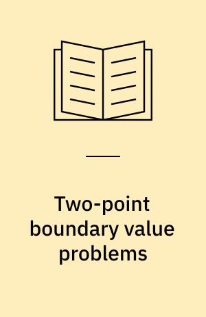 Two-point boundary value problems : shooting methods