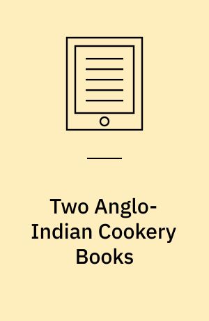 Two Anglo-Indian Cookery Books