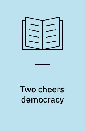 Two cheers democracy
