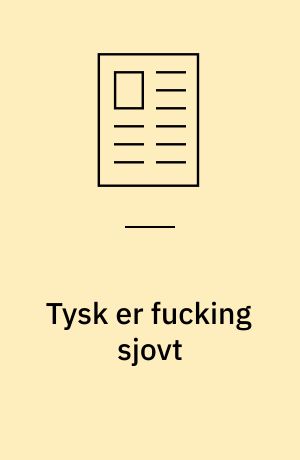 Tysk er fucking sjovt