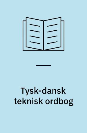 Tysk-dansk teknisk ordbog