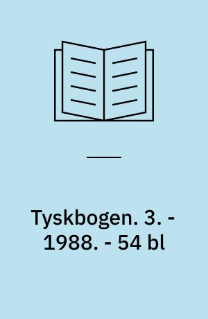 Tyskbogen. 3. - 1988. - 54 bl : ill.