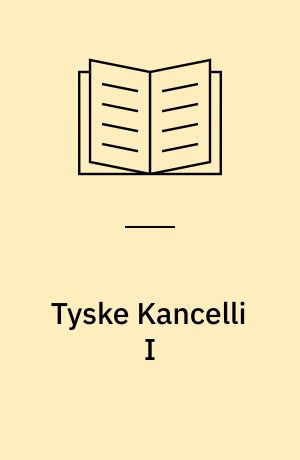 Tyske Kancelli I : indtil 1770 Tyske Kancellis indenrigske Afdeling, 1770-1806 Tyske, 1806-16 Slesvig-Holstenske, 1816-49 Slesvig-Holsten-Lauenborgske Kancelli og de dermed beslægtede Institutioner