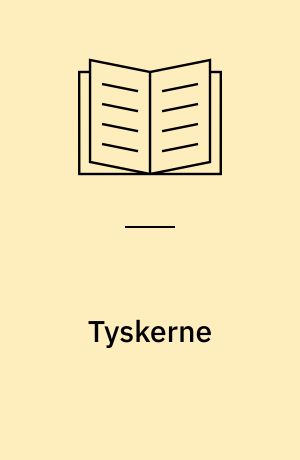 Tyskerne : nation og stat i Tyskland 1815-1988
